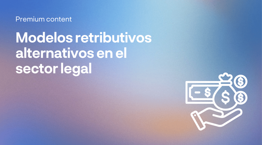 Portada de guía sobre modelos retributivos alternativos en el sector legal, con fondo degradado azul y morado e icono de compensación e incentivos financieros.
